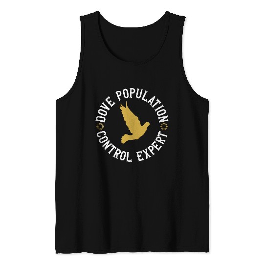 Dove Population Control Expert Texas Dove Hunting Tank Tops
