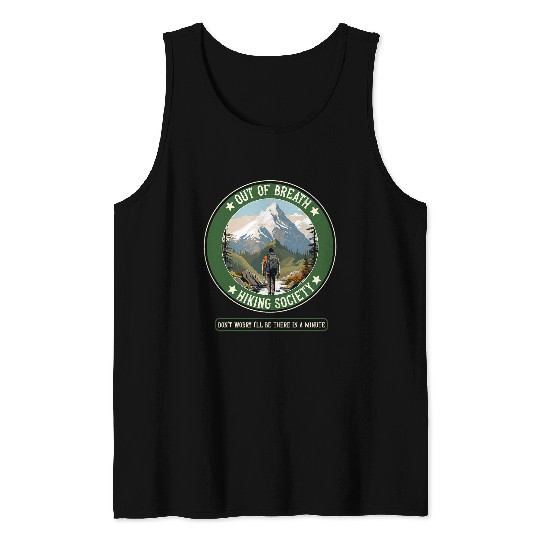 Funny Hiking Saying Out of Breath Hiking Society Men Women 28 Tank Tops