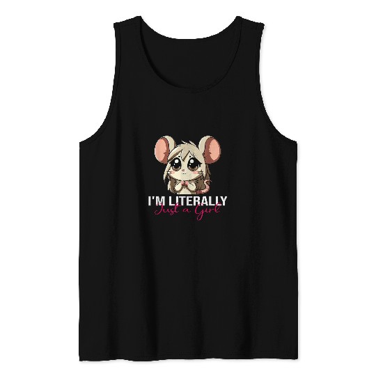Hamster Pet I m Literally Just a Girl Sad Hamster Meme Cute Funny Tank Tops
