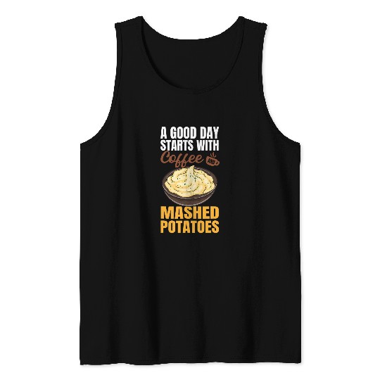 Coffee Fun Mashed Potatoes Coffee Lover Thanksgiving Tank Tops