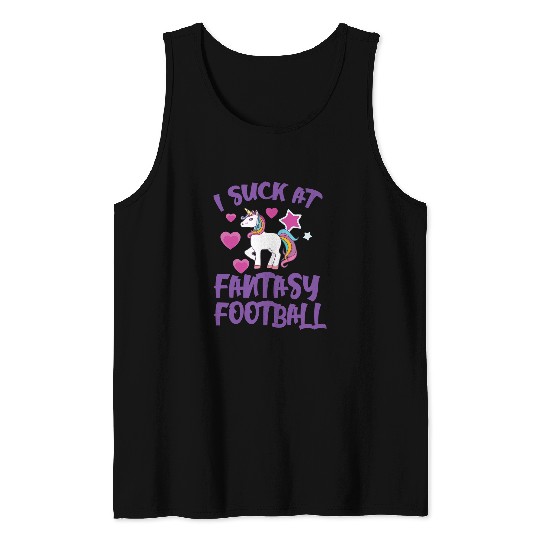 I Suck At Fantasy Football Football Tee Tank Tops