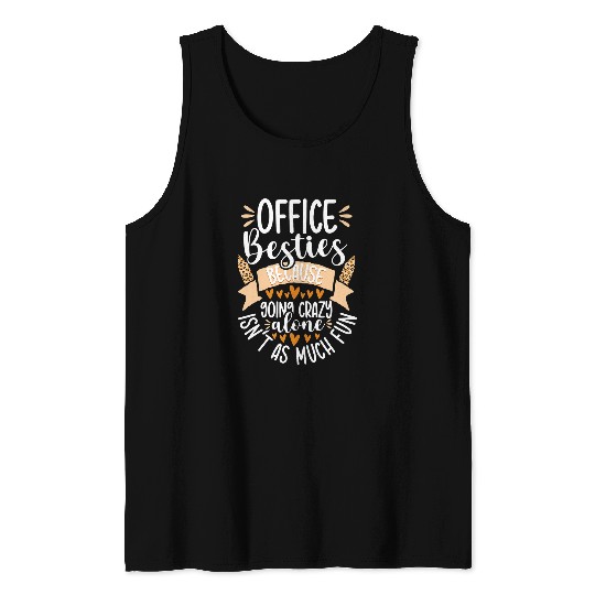 Secretary Job Office Besties Admin Assistant School Secretary Coworker Tank Tops
