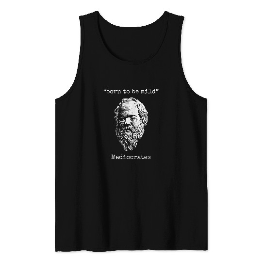 Sloth Pet Mediocrates Born to Be Mild Lazy Logic Sloth Wisdom Quote Tank Tops