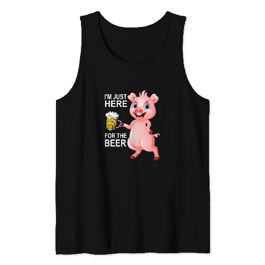 Beer Fun Graduation Keg Party I m Just Here For The Beer BBQ Party Tank Tops