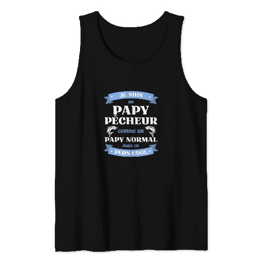Grandad Fisherman Humour Fishing Man Gift Fisherman Tank Tops