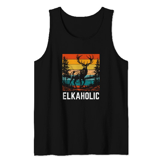 Elk Hunting Elkaholic Antler Funny Elk Hunting Tank Tops