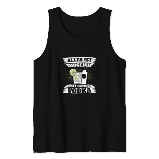 Beer Fun Everything possible with Vodka alcohol party drinker running Tank Tops