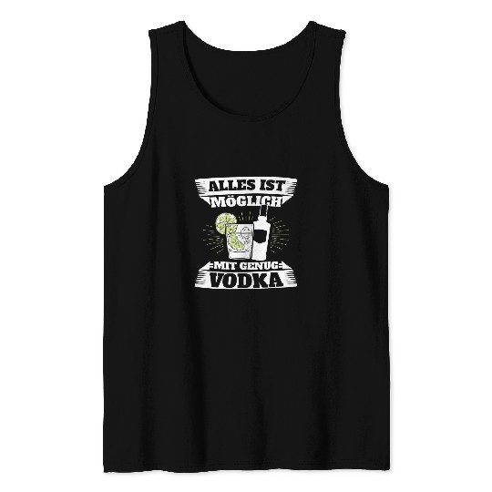 Beer Fun Everything possible with Vodka alcohol party drinker running Tank Tops