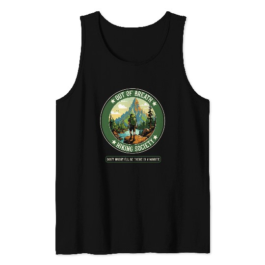 Funny Hiking Saying Out of Breath Hiking Society Men Women 25 Tank Tops