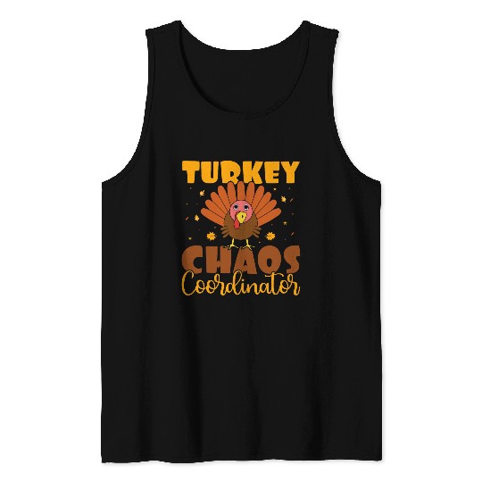 Turkey Chaos Coordinator Turkey Trot Running Thanksgiving Tank Tops