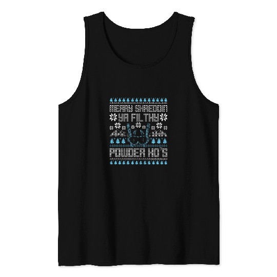 Merry Shreddin Ya Filthy Powder Hos Funny Snowboard Skiing Tank Tops