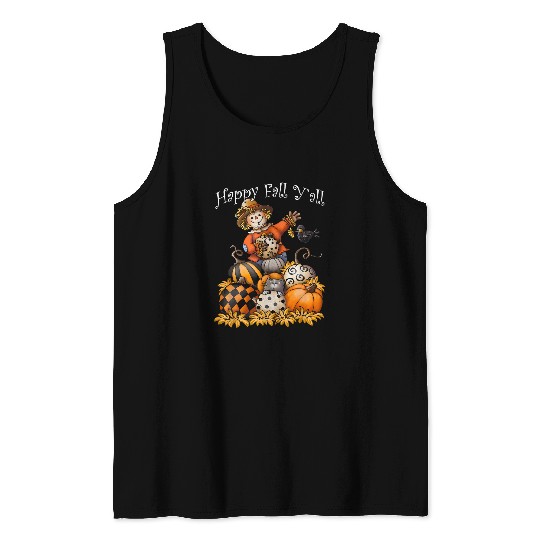 Scarecrow Happy Fall Yall Pumpkin Thanksgiving Halloween 1 Tank Tops