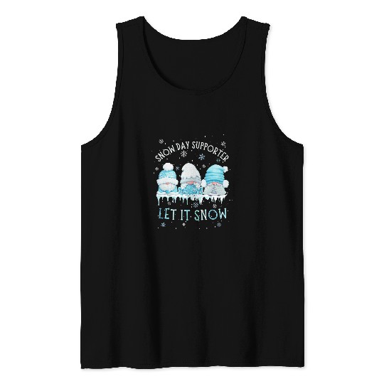 Snow Day Supporter Let It Snow Cute Blue Gnome xmass Holiday Tank Tops