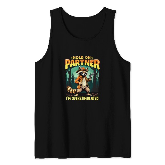 Raccoon Pet Retro Hold On Partner I m Overstimulated Cowboy Raccoon Tank Tops