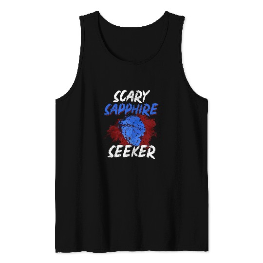 Scary Sapphire Seeker Rockhounding Halloween Rock Collector Tank Tops