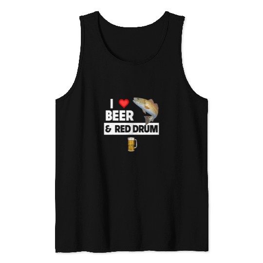 Fishing Fun I Love Beer and Red Drum Fishing Lake Redfish Drinking Tank Tops
