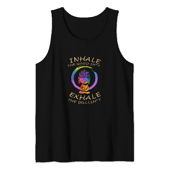 Let That Sh Go Buddha Ying Yang Tank Tops