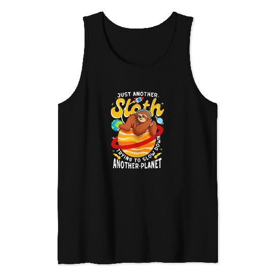 Sloth Pet Space Trying to Slow Down Planet Save Earth Jupiter Tank Tops