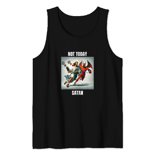 Jesus vs Satan Playing Lacrosse Not Today Satan Tank Tops