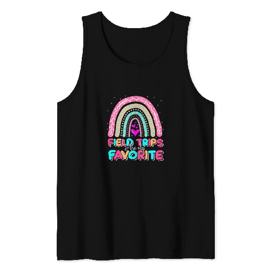 Rainbow Field Trips Are My Favorite Field Day Teachers Kids Tank Tops