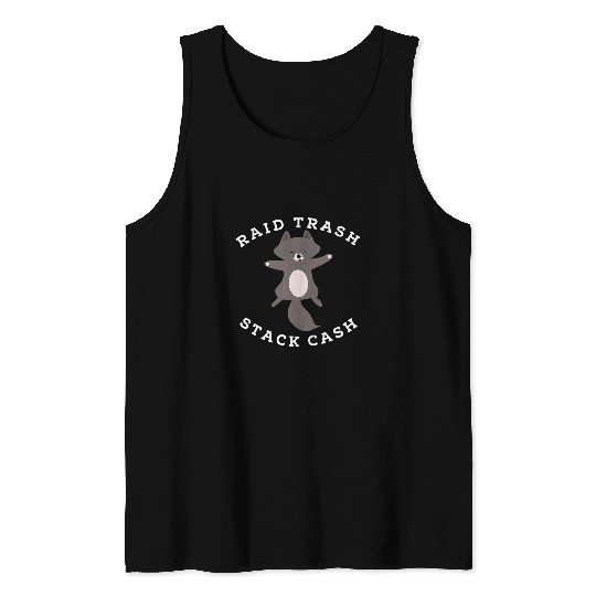Raccoon Pet Raid Trash Stack Cash Funny Raccoon Gag Gift 2 Tank Tops