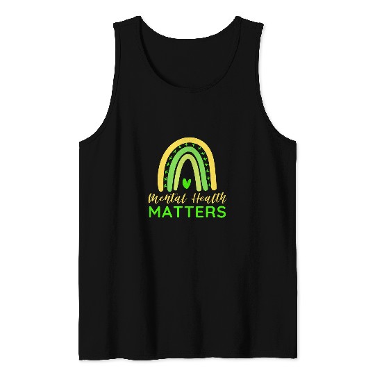 Mental Health Matters Rainbow National Awareness Month Tank Tops