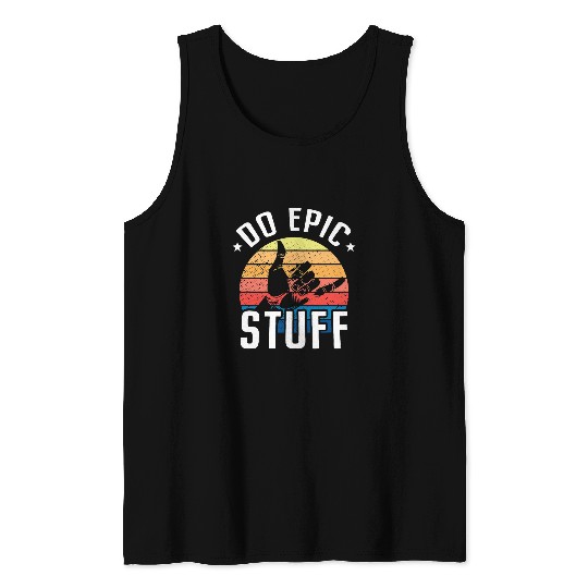 Surf Life Do Epic Stuff Surfer Hang Loose Shaka Windsurfing Surf Tank Tops