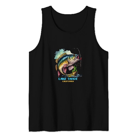 Lake Tahoe californias Fishing Trip Fisher Gear Fish Souvenir Tank Tops