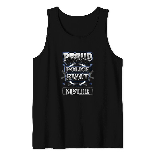 Proud Police SWAT Sister Graphic Tank Tops