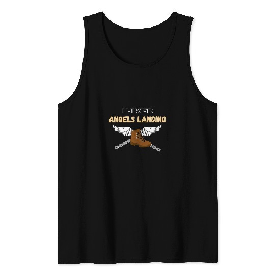 Hiking Hiker ANGELS LANDING HIKE HIKING ZION UTAHNATIONAL PARK Hike Tank Tops