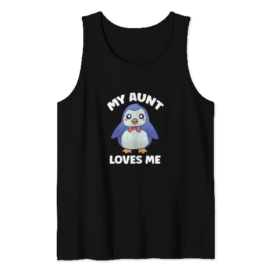 Penguin Pet My Aunt Loves Me for Nephew Niece Tank Tops