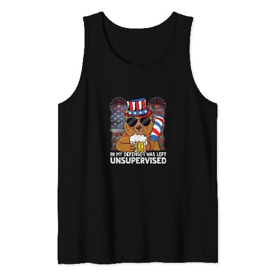 Bear Pet In My Defense I Was Left Unsupervised 4th of July Bear Tank Tops
