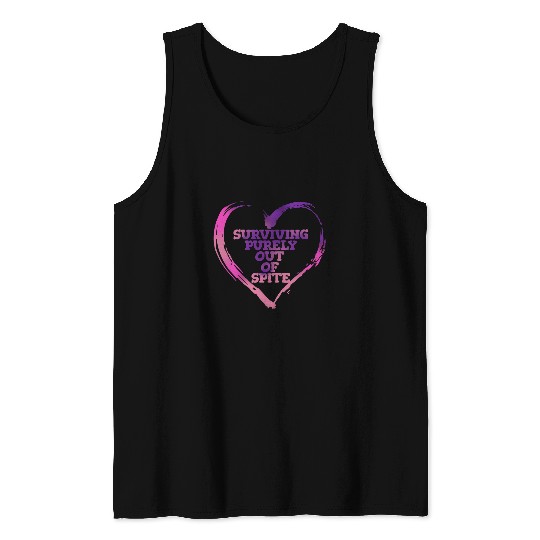 Surviving Purely Out Of Spite Mental Health Awareness Tank Tops