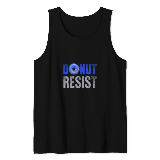 Police Officer Thin Blue Line Donut Resist Joke Gift Tank Tops