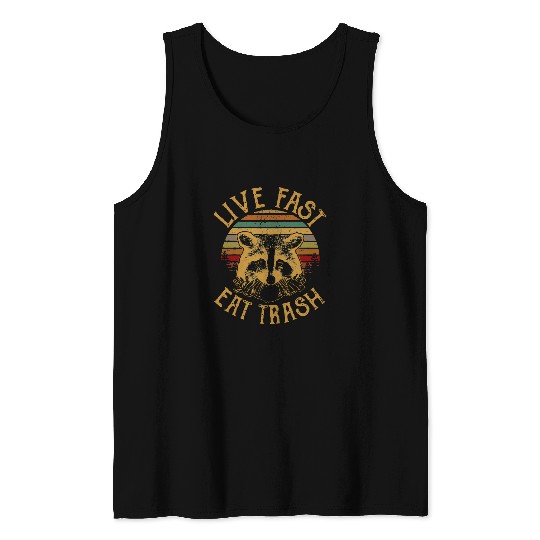 Raccoon Pet Live Fast Eat Trash Meme Raccoon Feral Vintage Tank Tops