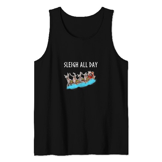 Sleigh All Day Nordic Viking Santa Funny Men Women Christmas Tank Tops