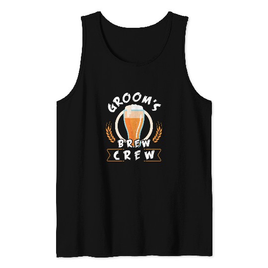 Beer Fun Groom s Brew Crew Wedding Groomsmen Beer Team Bachelor Party Tank Tops