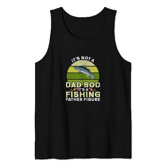 Mens Not Dad Bod Father Figure Funny Fishing Striped Bass for Men Tank Tops