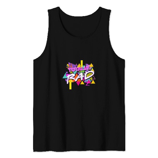 Totally Rad 80s 90s Tee Retro 1980s 1990s Halloween Party Tank Tops