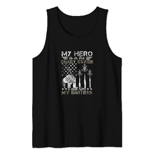 My Hero Is In The Coast Guard I Call Him My Brother USCG Tank Tops
