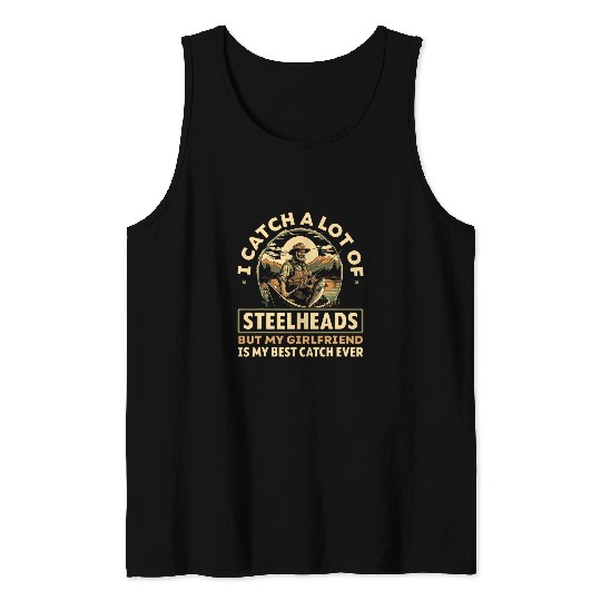 Steelhead Fishing Fish Catcher Fisherman Trout Fishing Lover 12 Tank Tops