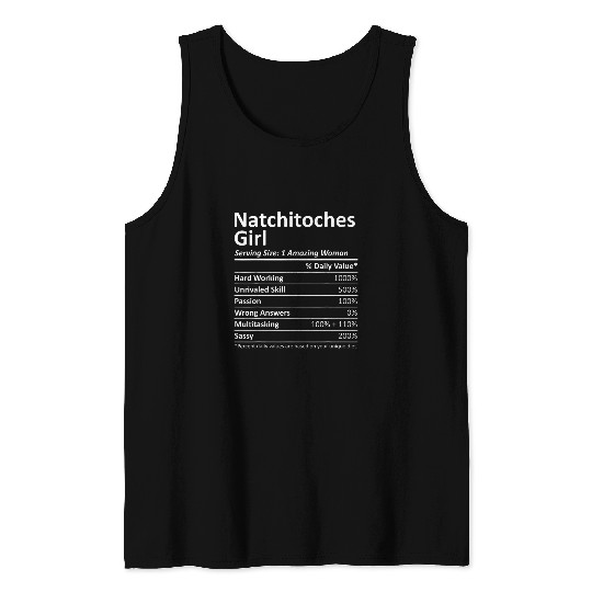 NATCHITOCHES GIRL LA LOUISIANA Funny City homes Roots Gift Tank Tops