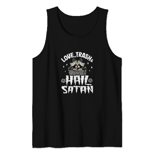 Raccoon Pet Love Trash Hail Satan Band Goth Rock Satanic Raccoon Tank Tops