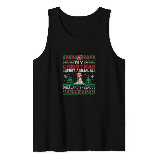 Dog Shetland My Christmas Spirit Animal Is Shetland Sheepdog Dog Ugly Tank Tops