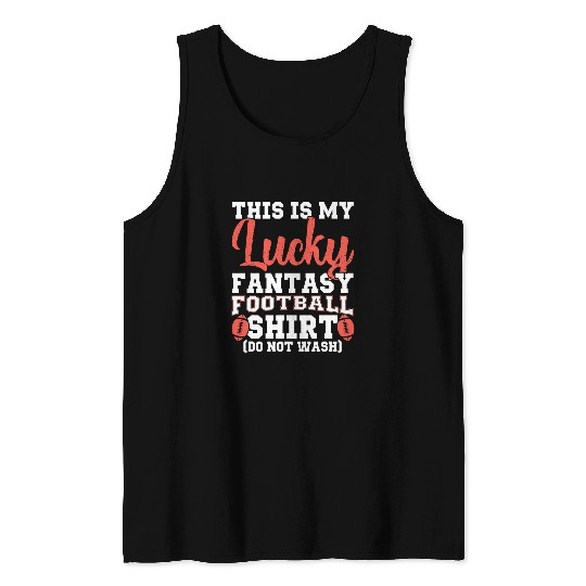 This Is My Lucky Fantasy Football Funny Draft Party Tank Tops