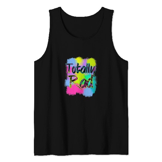 Totally Rad 80s 90s Tee Retro 1980s 1990s Halloween Party 2 Tank Tops