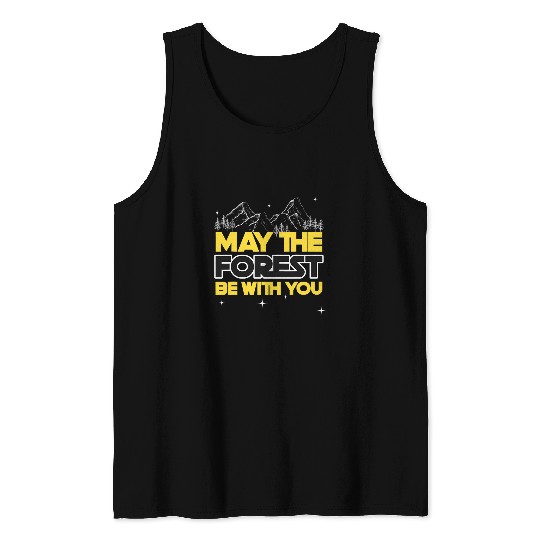 MAY THE FOREST BE WITH YOU Funny Hiking trail runner Tank Tops