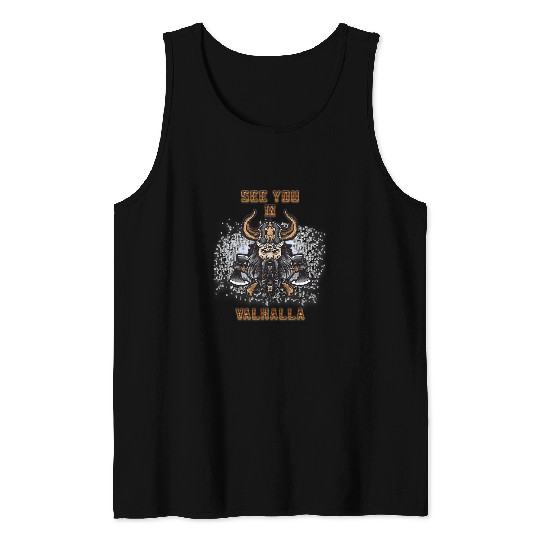 See You in Valhalla Viking Warriors Norse Tank Tops
