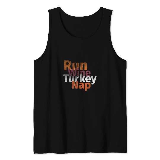 Wines Fun Run Wines Turkey Nap Thanksgiving Turkey Trot Squad Tank Tops
