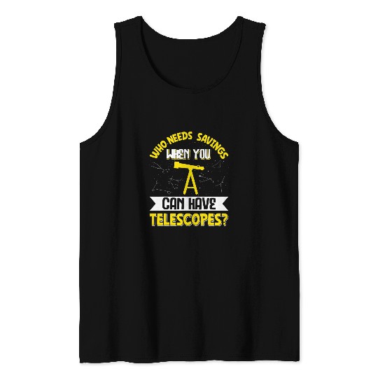 Telescope Night Sky Watch Stars Astronomy Lover 1 Tank Tops